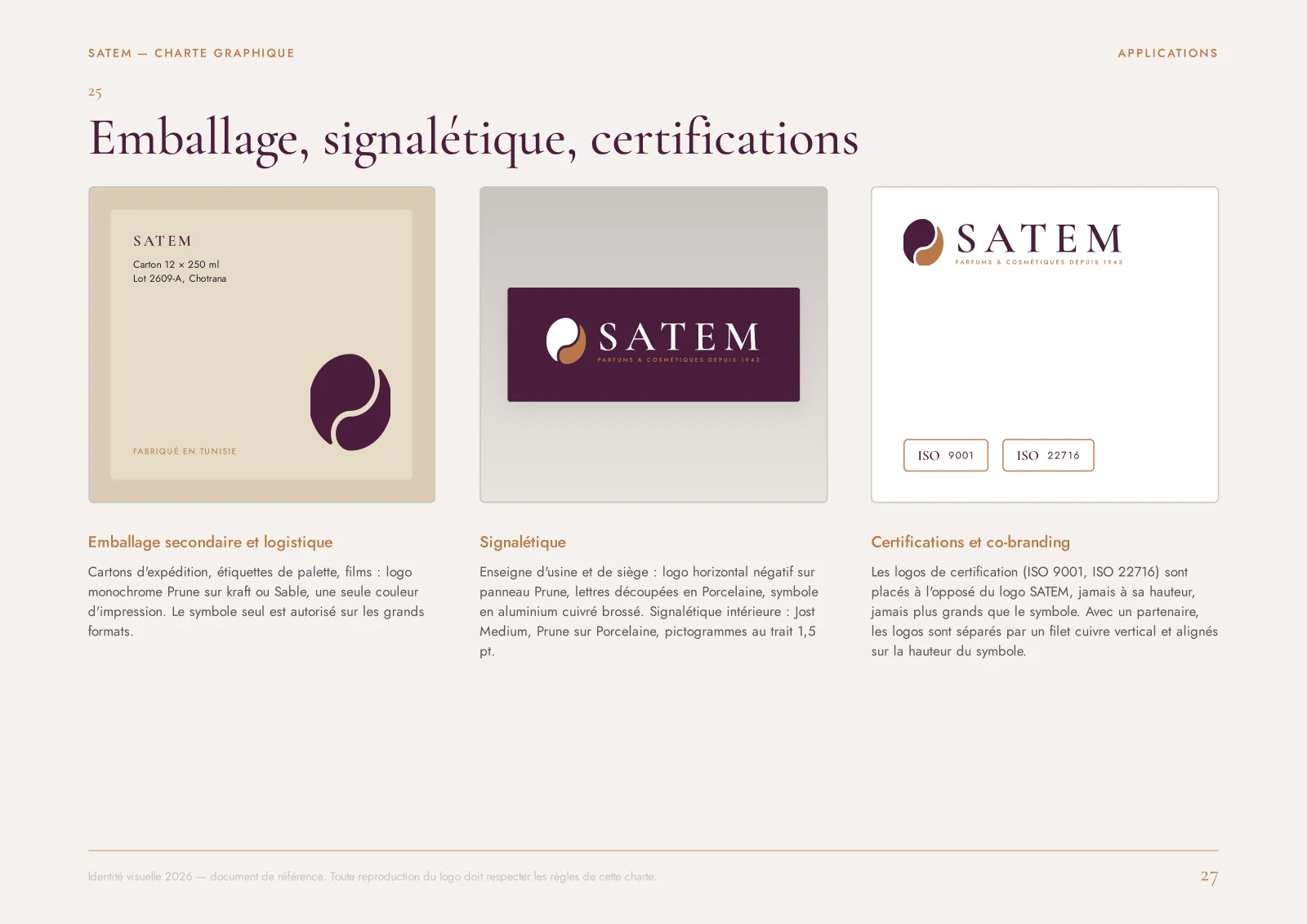 Emballage, signalétique et certifications SATEM proposés dans l’étude