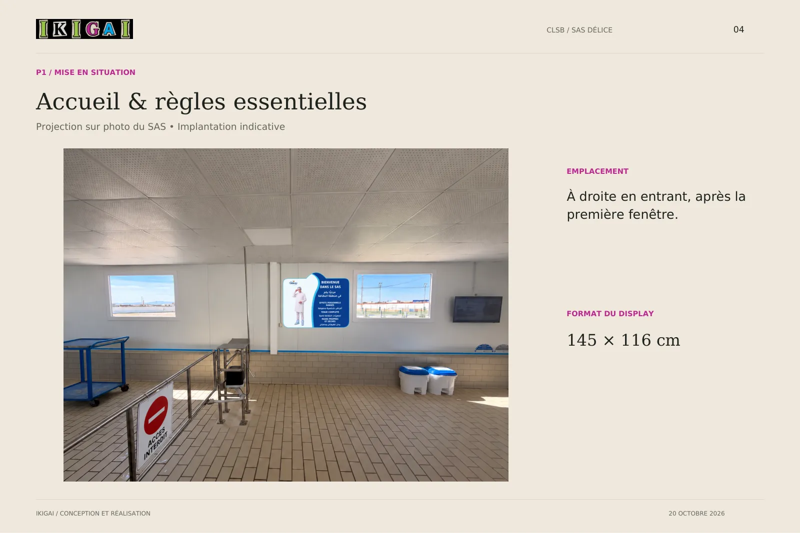 Mise en situation du panneau d’accueil sur une photo du sas (simulation, implantation indicative)